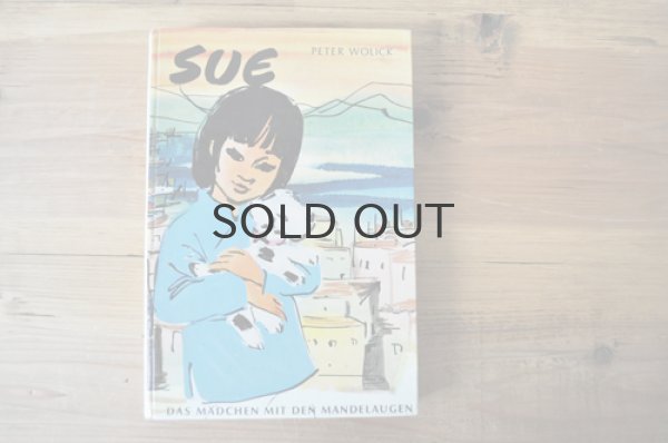 画像1: ◆50%off◆ドイツ・洋古書/SUE,das Mädchen mit den Mandelaugen 1964年