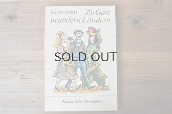 画像1: ◆30%off◆ドイツ・古本/Zu Gast in andern Landern 1986年