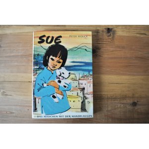 画像: ◆50%off◆ドイツ・洋古書/SUE,das Mädchen mit den Mandelaugen 1964年